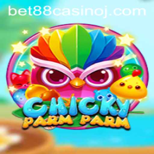 ChickyParmParm: The Exciting New Game at BET88 Casino