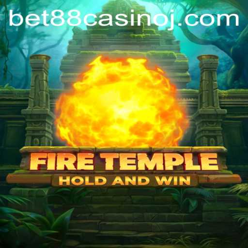 Discover the Thrills of FireTemple: A New Adventure in BET88 Casino