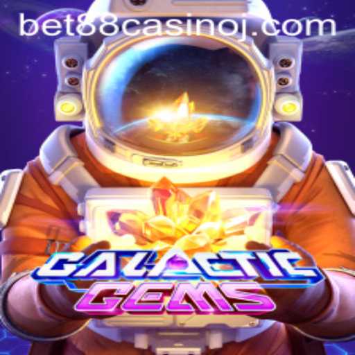 Unveiling the Thrills of GalacticGems at BET88 Casino