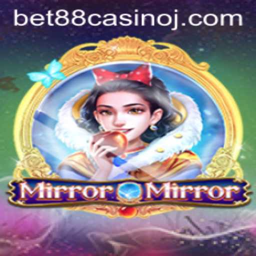 Discover the Enchanting World of MirrorMirror at BET88 Casino